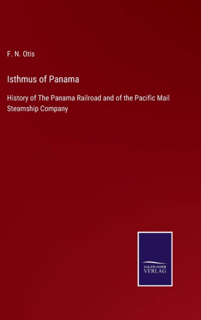 Cover for F. N. Otis · Isthmus of Panama (Hardcover Book) (2022)