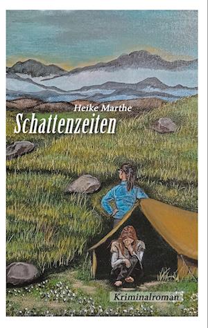 Cover for Heike Marthe · Schattenzeiten (Book) (2024)