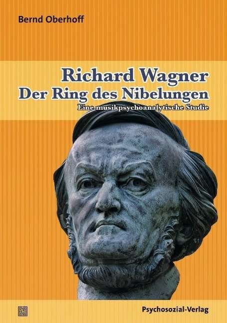 Cover for Oberhoff · Richard Wagner:Ring des Nibel (Book)