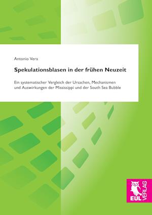 Cover for Antonio Vera · Spekulationsblasen in der frühen Neuzeit (Paperback Book) (2015)