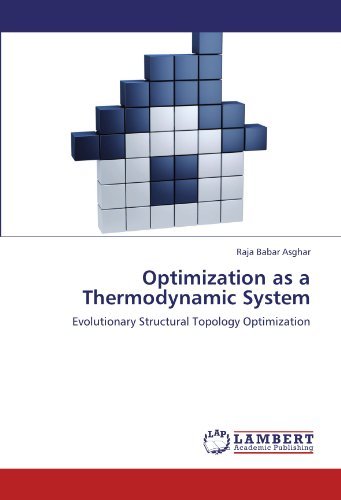 Cover for Raja Babar Asghar · Optimization As a Thermodynamic System: Evolutionary Structural Topology Optimization (Paperback Bog) (2011)