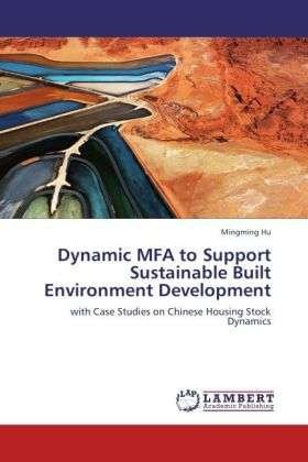 Dynamic MFA to Support Sustainable B - The HU - Livros -  - 9783846550793 - 