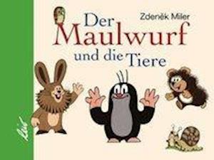 Cover for Miler · Der Maulwurf und die Tiere (Book)