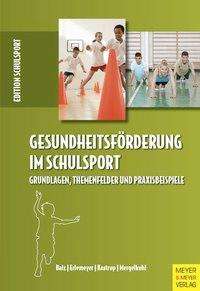 Cover for Balz · Gesundheitsförderung im Schulsport (Book)