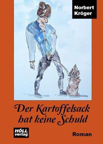 Cover for Kröger · Kartoffelsack hat keine Schuld (Bog)