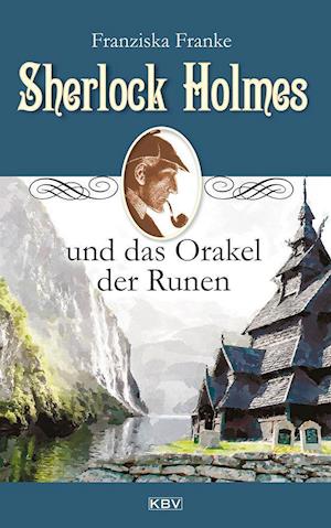 Cover for Franziska Franke · Sherlock Holmes und das Orakel der Runen (Paperback Book) (2021)