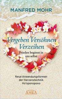 Cover for Mohr · Vergeben Versöhnen Verzeihen - Fri (Book)