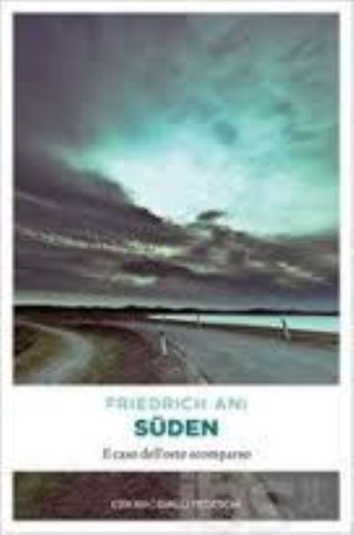 Cover for Friedrich Ani · Suden. Il Caso Dell'Oste Scomparso (Book)