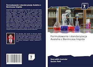 Cover for Nasruddin Inamdar · Formulowanie i standaryzacja Avaleha z Benincasa hispida (Paperback Book) (2020)