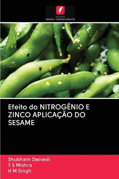 Cover for Shubham Dwivedi · Efeito do NITROGENIO E ZINCO APLICACAO DO SESAME (Pocketbok) (2020)