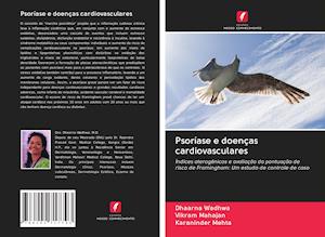 Psoríase e doenças cardiovascula - Wadhwa - Books -  - 9786202717793 - 