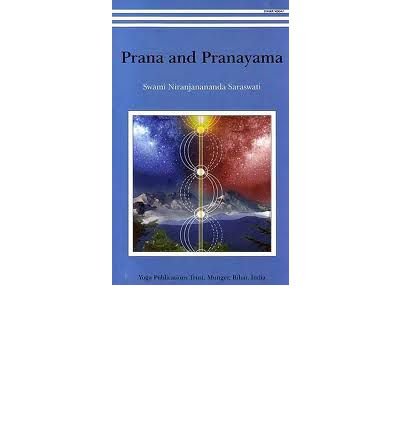 Prana and Pranayama - Swami Niranjanananda Saraswati - Books - Yoga Publications Trust - 9788186336793 - December 1, 2009