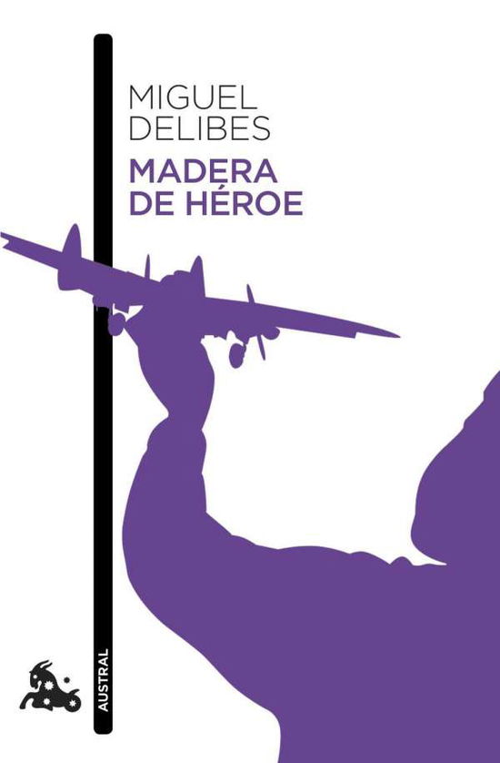 Cover for Delibes · Madera de héroe (Bok)