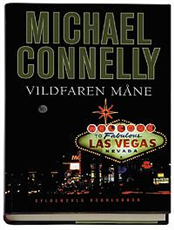 Cover for Michael Connelly · Vildfaren måne (Innbunden bok) [1. utgave] [Indbundet] (2006)