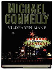 Cover for Michael Connelly · Vildfaren måne (Bound Book) [1st edition] [Indbundet] (2006)