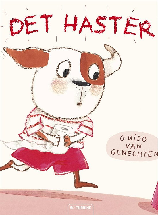 Cover for Guido van Genechten · Det haster (Hardcover bog) [1. udgave] (2016)