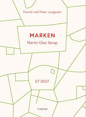 Cover for Martin Glaz Serup · Marken (Heftet bok) [2. utgave] (2022)