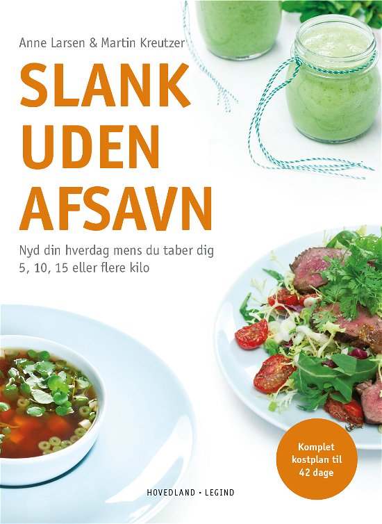 Cover for Martin Kreutzer Anne Larsen · Slank uden afsavn (Sewn Spine Book) [1st edition] (2016)