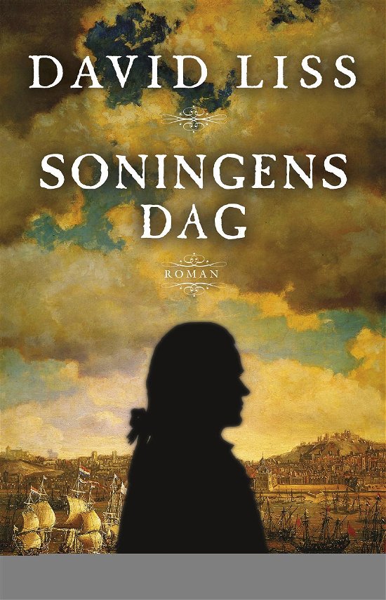 Soningens dag - David Liss - Bücher - Forlaget Zara - 9788771161793 - 1. April 2016