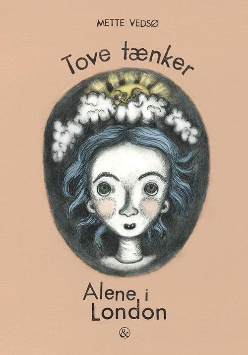 Cover for Mette Vedsø · Tove tænker: Alene i London (Sewn Spine Book) [1er édition] (2017)