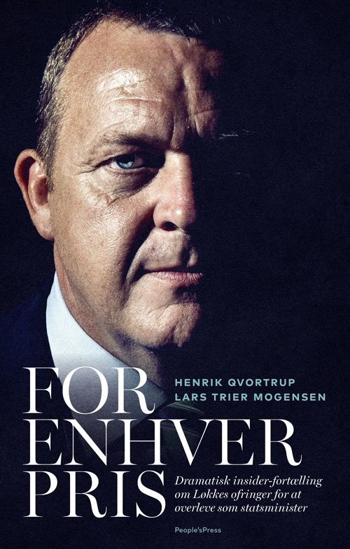 Cover for Lars Trier Mogensen Henrik Qvortrup · For Enhver Pris (Hæftet bog) [1. udgave] (2018)