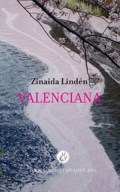 Cover for Zinaida Lindén; Zinaida Lindén · Valenciana (Paperback Book) [1st edition] (2017)