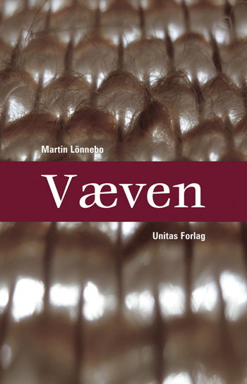 Cover for Martin Lönnebo · Kristuskransen.: Væven (Heftet bok) [1. utgave] (2004)