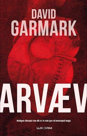Cover for David Garmark · Arvæv (Indbundet Bog) [1. udgave] (2022)