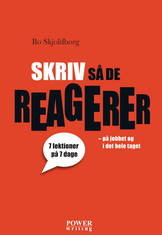 Cover for Bo Skjoldborg · Skriv Så De Reagerer (Paperback Book) [3º edição] (2022)