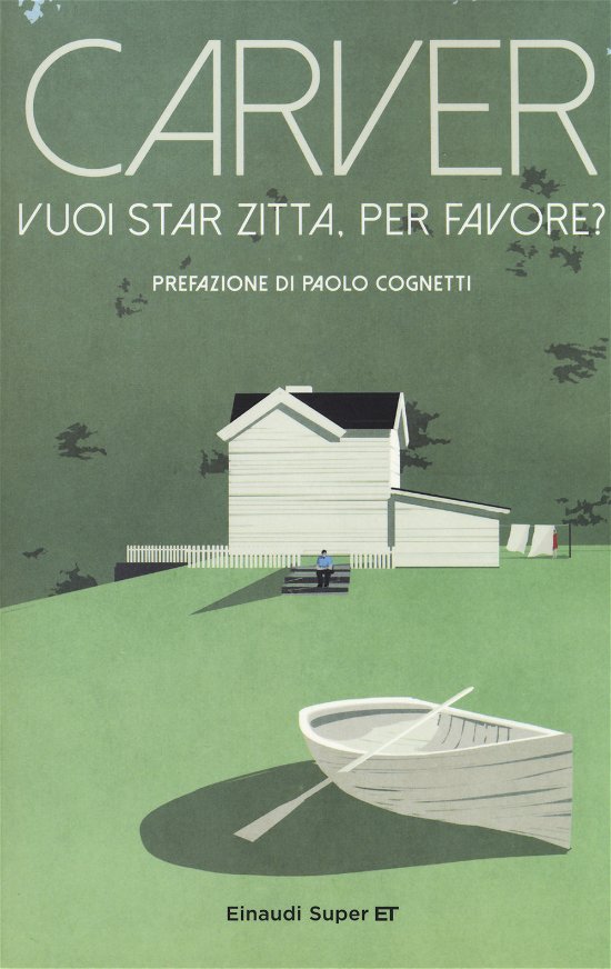 Cover for Raymond Carver · Vuoi Star Zitta, Per Favore? (Book) (2017)