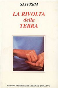 Cover for Satprem · La Rivolta Della Terra (Book)