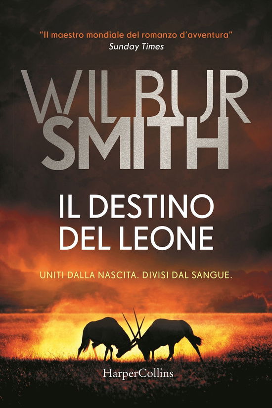 Cover for Wilbur Smith · Il Destino Del Leone (Buch)