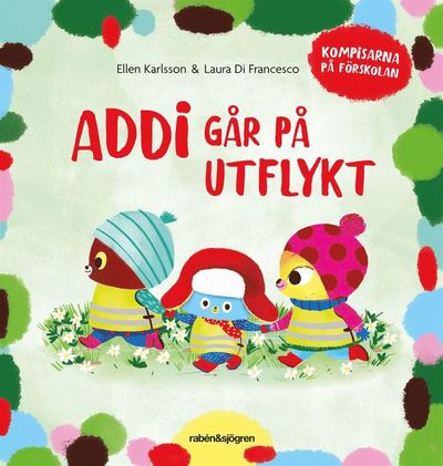 Cover for Ellen Karlsson · Addi går på utflykt (Gebundesens Buch) (2022)