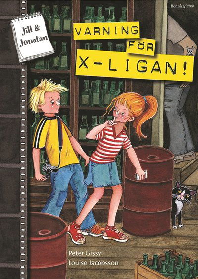 Cover for Peter Gissy · Jill &amp; Jonatan: Varning för X-ligan (ePUB) (2016)