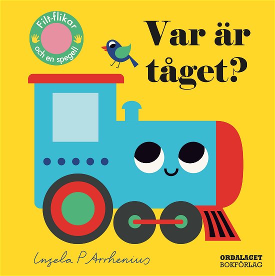 Cover for Ingela P Arrhenius · Var är tåget? (Board book) (2024)