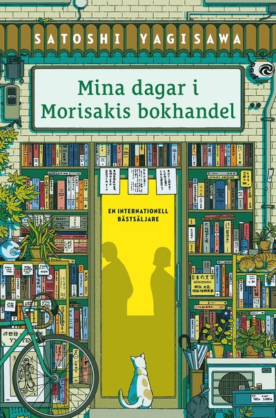 Mina dagar i Morisakis bokhandel - Satoshi Yagisawa - Books - Bokförlaget Nona - 9789180861793 - May 28, 2025