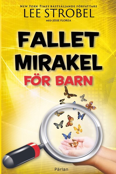 Cover for Jesse Florea · Fallet Mirakel för barn (Bound Book) (2019)