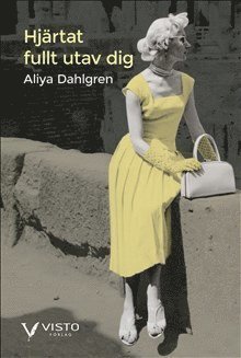 Cover for Aliya Dahlgren · Hjärtat fullt utav dig (Book) (2017)