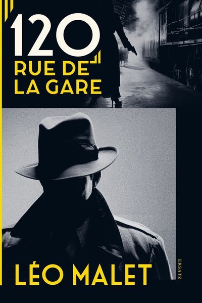 Cover for Léo Malet · 120, rue de la Gare (Indbundet Bog) (2019)
