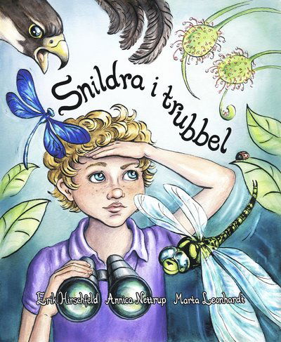 Cover for Erik Hirschfeld Annica Nettrup · Snildra i trubbel (Hardcover Book) (2016)