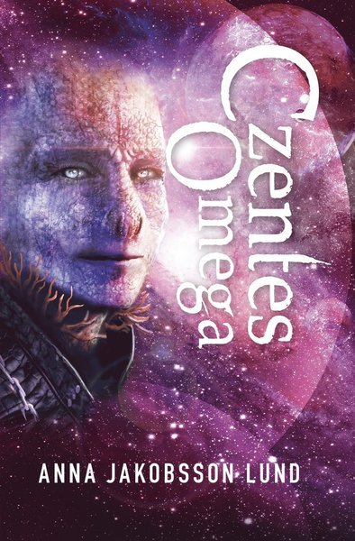 Cover for Anna Jakobsson Lund · Intergalaktiska akademin: Czentes Omega (Book) (2018)