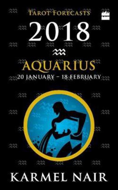 Cover for Karmel Nair · Aquarius Tarot Forecasts 2018 (Pocketbok) (2017)
