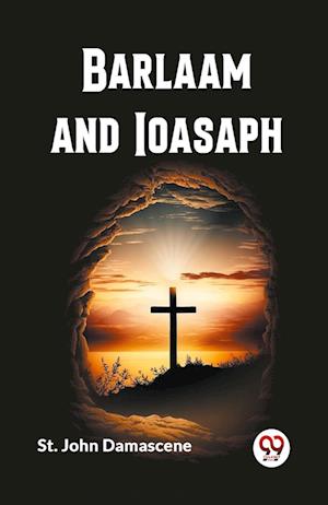 Barlaam and Ioasaph - St John Damascene - Books - Double 9 Books LLP - 9789360463793 - 2024