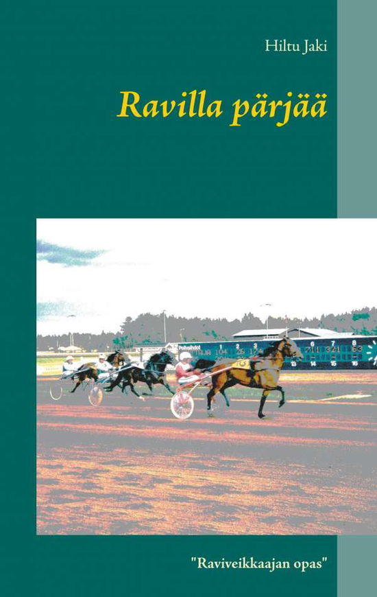 Ravilla pärjää - Jaki - Livros -  - 9789515683793 - 