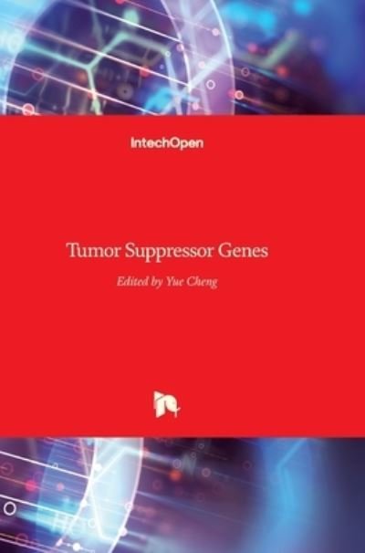 Cover for Yue Cheng · Tumor Suppressor Genes (Hardcover Book) (2012)