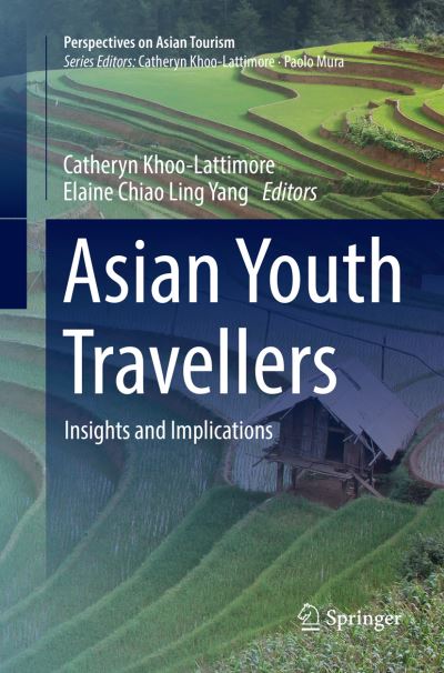 Cover for Asian Youth Travellers: Insights and Implications - Perspectives on Asian Tourism (Paperback Book) [Softcover reprint of the original 1st ed. 2018 edition] (2019)