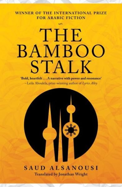 Cover for Saud Alsanousi · Bamboo Stalk (Taschenbuch) (2016)