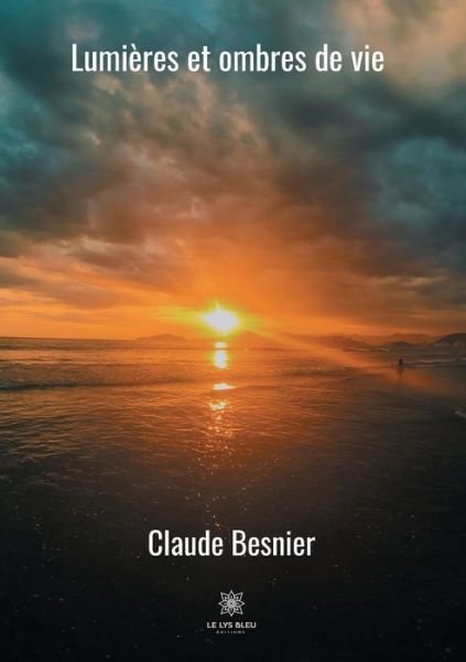 Cover for Claude Besnier · Lumieres et ombres de vie (Paperback Book) (2020)