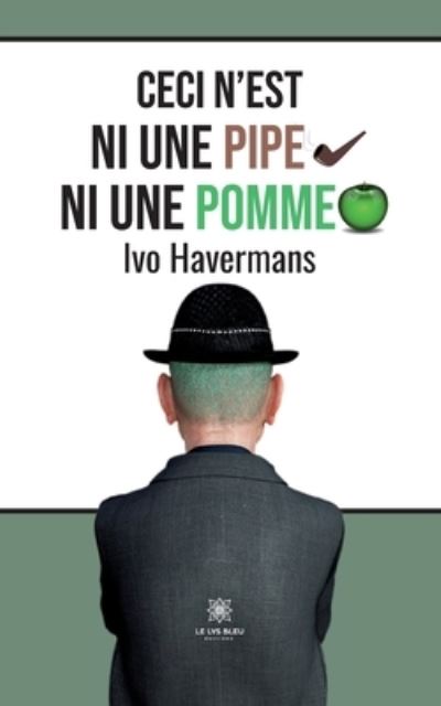 Cover for Ivo Havermans · Ceci n'est ni une pipe ni une pomme (Paperback Book) (2022)