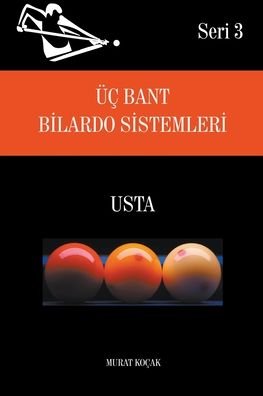 Cover for Murat Kocak · UEc Bant Bilardo Sistemleri - Usta - UEc Bant Bilardo Sistemleri (Taschenbuch) (2021)